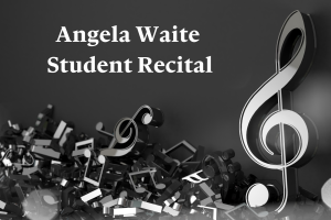 Angela Waite Student Recital