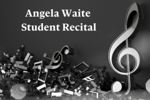 Angela Waite Student Recital